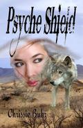 Psyche Shield (Psyche Moon #3) by Chrissie Buhr
