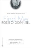 Find Me by Rosie O'Donnell