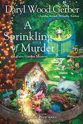A Sprinkling of Murder (A Fairy Garden Mystery #1) by Daryl Wood Gerber