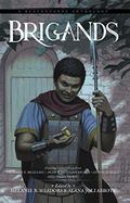 Brigands: A Blackguards Anthology (Tales of the Otori #3.1 - His Kikuta Hands) by Bradley P. Beaulieu
