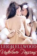 Undercover Passions by Leigh Ellwood