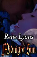 Midnight Sun (Templar Vampires #1) by Rene Lyons