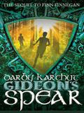 Gideon's Spear (The Adventures of Finn MacCullen #2) by Darby Karchut