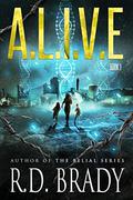 A.L.I.V.E. by R.D. Brady