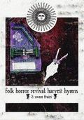 Folk Horror Revival: Harvest Hymns. Volume II - Sweet Fruits by Andy Paciorek