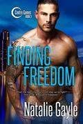 Finding Freedom  (Centre Games Series) (Centre Games #3) by Natalie Gayle