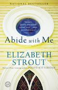 Abide with Me by Elizabeth Strout