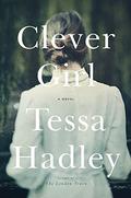 Clever Girl by Tessa Hadley