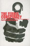 The Ferris Conspiracy by Reg McKay
