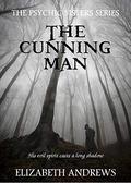 The Cunning Man (The Psychic Sisters #2) by Elizabeth Andrews