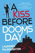 A Kiss Before Doomsday (Dru Jasper #2) by L. MacNaughton