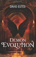 Demon Evolution by David Estes