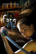 Fang Me (Demon Underground #3) by Parker Blue