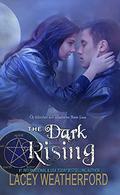 The Dark Rising by Lacey Weatherford