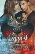 Legend of the Touched (The Dragons Saga #3) by Cloud S. Riser