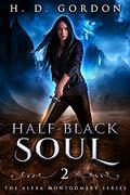 Half Black Soul by H.D. Gordon