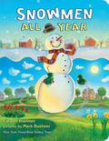 Snowmen All Year by Caralyn Buehner
