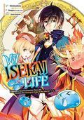 My Isekai Life 01: I Gained a Second Character Class and Became the Strongest Sage in the World! (My Isekai Life #1) by Shinkoshoto