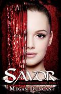Savor (Warm Delicacy #1) by Megan Duncan