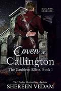 Coven at Callington (The Cauldron Effect #1) by Shereen Vedam