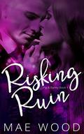 Risking Ruin (Pig & Barley #1) by Mae Wood