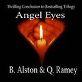 Angel Eyes (The Forever Trilogy #3) by Quinteria Ramey
