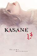 Kasane, Vol. 13 (累 / Kasane #13) by Daruma Matsuura