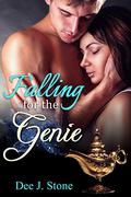 Falling for the Genie (Genie's Love #1) by Dee J. Stone