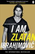 I am Zlatan Ibrahimovic by David Lagercrantz