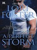 A Perfect Storm by Lori Foster