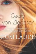 Cum Laude by Cecily von Ziegesar