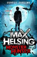 Monster Hunter  (Max Helsing) by Curtis Jobling