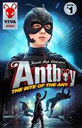 Antboy: The Bite of The Ant (Antboy #1) by Kenneth Bøgh Andersen