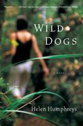 Wild Dogs by Helen Humphreys