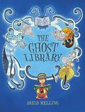The Ghost Library by David Melling