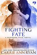 Fighting Fate by Carrie Ann Ryan