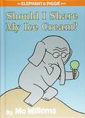 Should I Share My Ice Cream? by Mo Willems