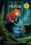 Chasing Magic (Disney Princess: Merida #1) by Sudipta Bardhan-Quallen