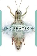 Incubation (The Incubation Trilogy #1) by Evie Cameron