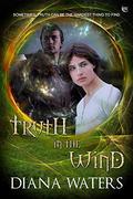 Truth in the Wind (Wild Magics #3) by Diana Waters
