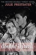 Double Threat My Bleep by Julie Prestsater