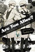 Are You Alice?, Vol. 9 (Are You Alice? #9) by Ikumi Katagiri