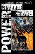 Rising Stars, Vol. 2: Power by J. Michael Straczynski