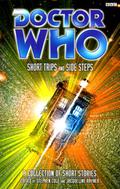 Doctor Who: Short Trips and Side Steps (BBC Books Short Trips #3) by Graeme Burk