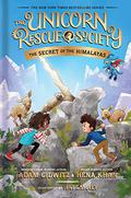 The Secret of the Himalayas (The Unicorn Rescue Society #6) by Adam Gidwitz