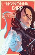 Wynonna Earp: Bad Day at Black Rock by Beau Smith