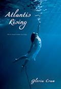 Atlantis Rising (Atlantis Rising #1) by Gloria Craw