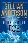 A Dream of Ice (The Earthend Saga #2) by Jeff Rovin
