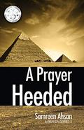 A Prayer Heeded (A Prayer #2) by Samreen Ahsan