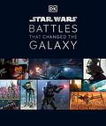 Star Wars Battles That Changed the Galaxy by Jason Fry